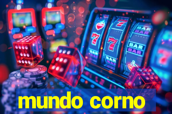 mundo corno